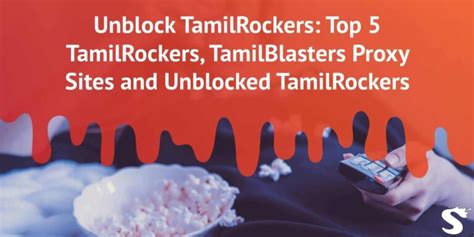 tamilrockers proxy|Top 10 TamilRockers & TamilBlasters Proxy Mirror Sites